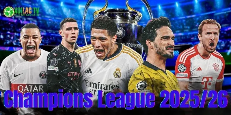 UEFA Champions League 25/26: Mùa Giải Của Cảm Xúc & Cải Cách 7 Kỷ nguyên bóng đá mới | UEFA Champions League 2025/2026